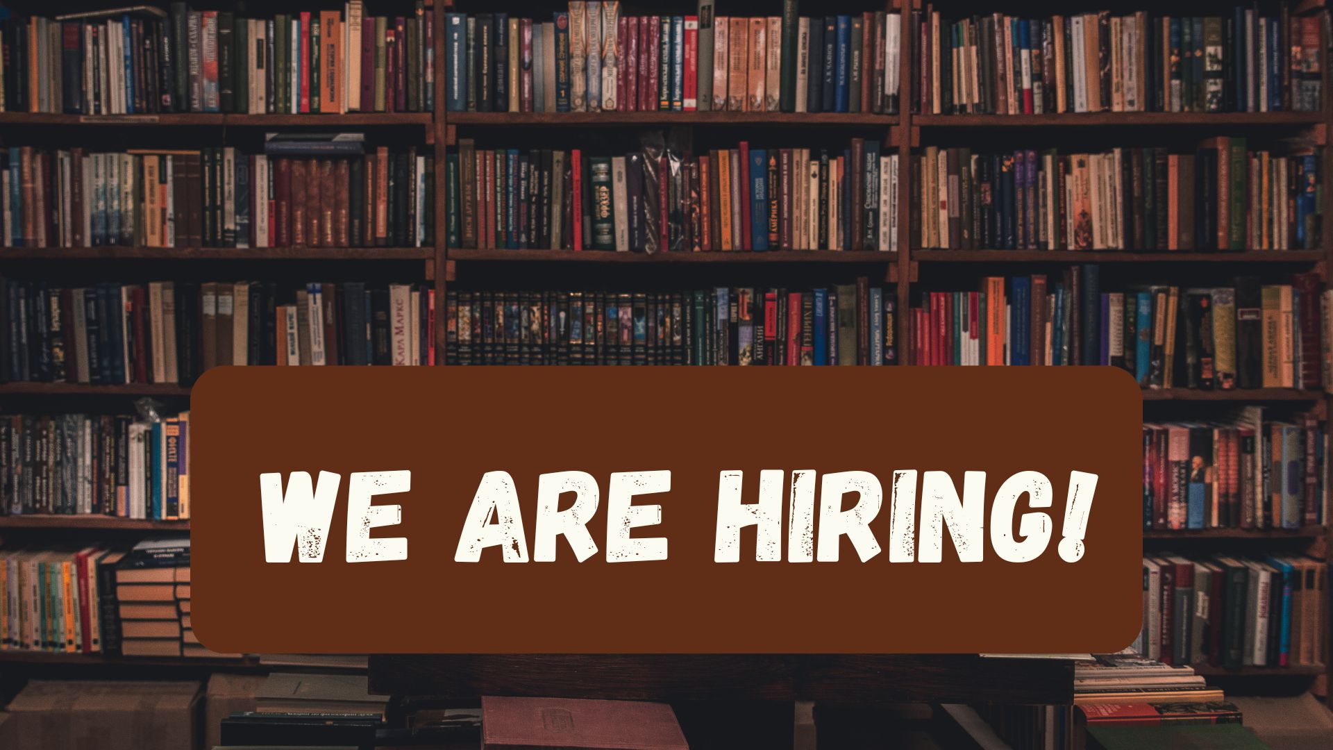 We Are Hiring