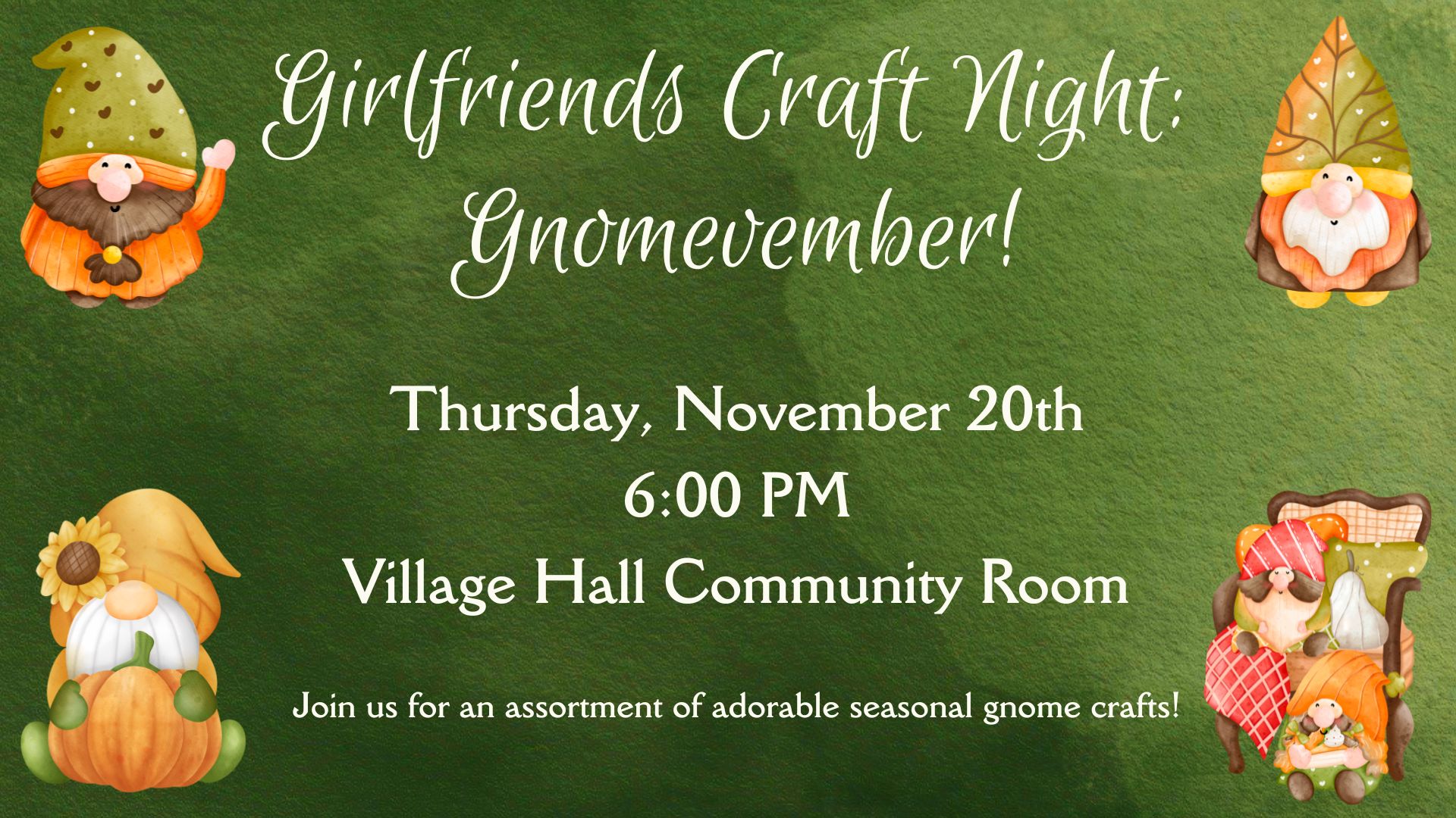 Girlfriends Craft Night Gnomes