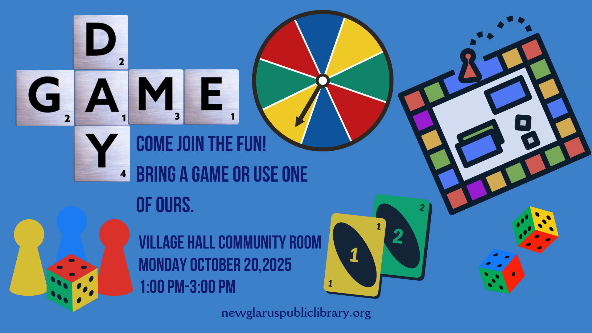 Join us for Game Day October 20, 2025 1:00-3:00 pm in the Village Hall Community room. 